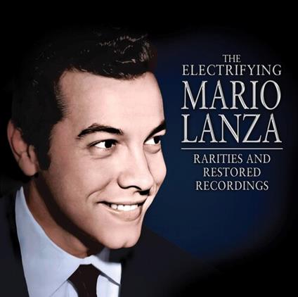 Electrifying Mario Lanza - CD Audio di Mario Lanza