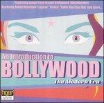 An Introduction to Bollywood. The Modern Era - CD Audio