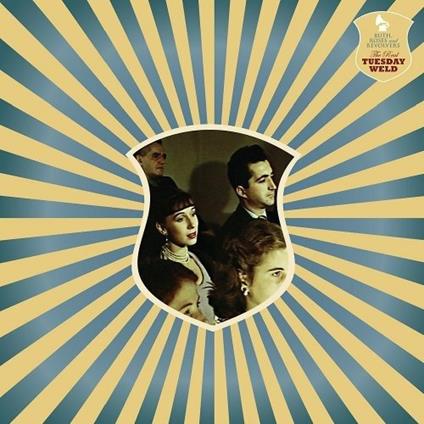 Ruth Roses & Revolvers - Vinile 7'' di Real Tuesday Weld