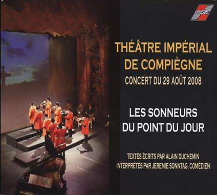 Sonneurs Du Point Du Jours (Les): Theatre Imperial De Compiegne 2008 - CD Audio