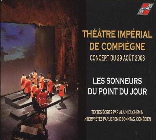 Sonneurs Du Point Du Jours (Les): Theatre Imperial De Compiegne 2008 - CD Audio