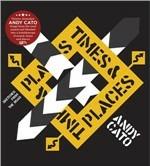 Times and Places - CD Audio di Andy Cato