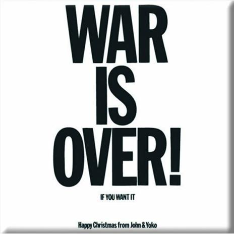 Magnete John Lennon. War Is Over