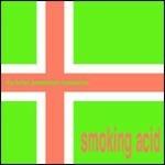 Smoking Acid Ep - CD Audio di Brian Jonestown Massacre