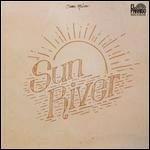 Sun River - Vinile LP di Sun River