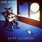 Lo-Fi Lullabies - Vinile LP di John Moore