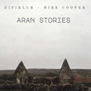 Aran Stories - CD Audio di Mike Cooper,Hifiklub