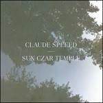Sun Czar Temple - Vinile LP di Claude Speeed
