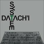 System - Vinile LP di Datach'i