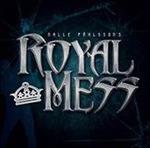 Royal Mess - CD Audio di Nalle Pahlsson