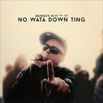 No Wata Down Ting - Vinile LP di Mungo's Hi-Fi,Yt