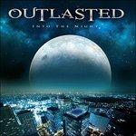 Into the Night - CD Audio di Outlasted