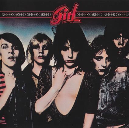 Sheer Greed - CD Audio di Girl