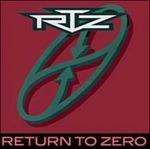 Return to Zero - CD Audio di RTZ