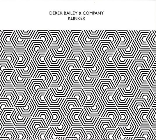 Klinker - CD Audio di Derek Bailey