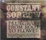 Constant Sorrow. Bluegrass from Root to Flower - CD Audio