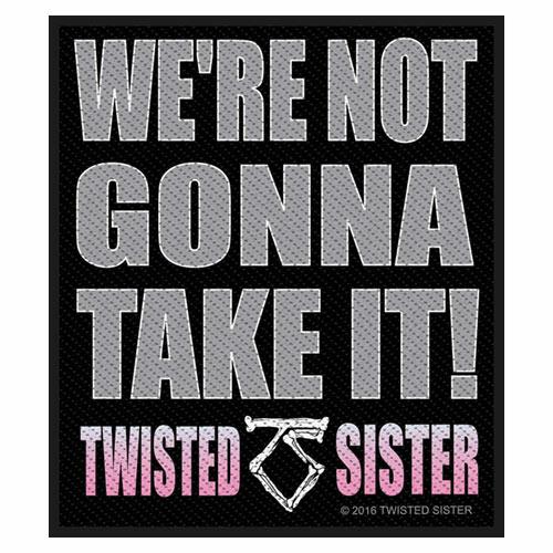 Toppa Twisted Sister. We'Re Not Gonna Take It!