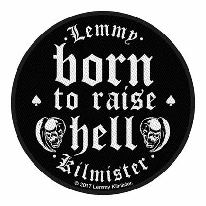 Toppa Lemmy. Born To Raise Hell