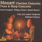 Concerto per clarinetto - Concerto per flauto - Concerto per arpa - CD Audio di Wolfgang Amadeus Mozart,Richard Hickox,City of London Sinfonia,Philippa Davies,Rachel Masters