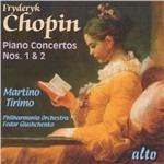 Concerti per pianoforte n.1, n.2 - CD Audio di Frederic Chopin,Philharmonia Orchestra,Fedor Glushchenko,Martino Tirimo