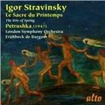 La sagra della primavera (Le Sacre du Printemps) - Petrouchka - CD Audio di Igor Stravinsky,London Symphony Orchestra,Rafael Frühbeck de Burgos