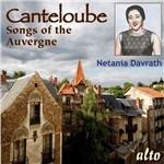 Chants d'Auvergne - CD Audio di Marie-Joseph Canteloube de Malaret,Netalia Davrath