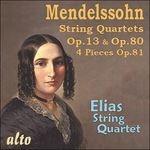 Quartetti op.13, op.80 - Quattro pezzi op.81 - CD Audio di Felix Mendelssohn-Bartholdy