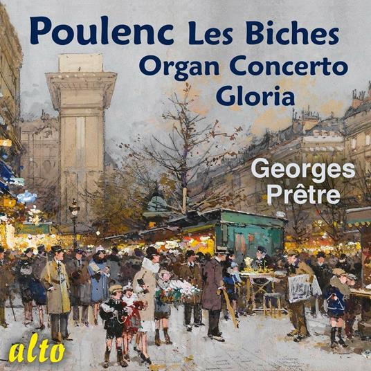 Les Biches/Organ Concerto/Gloria - CD Audio di Francis Poulenc