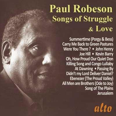 Songs of Struggle & Love - CD Audio di Paul Robeson