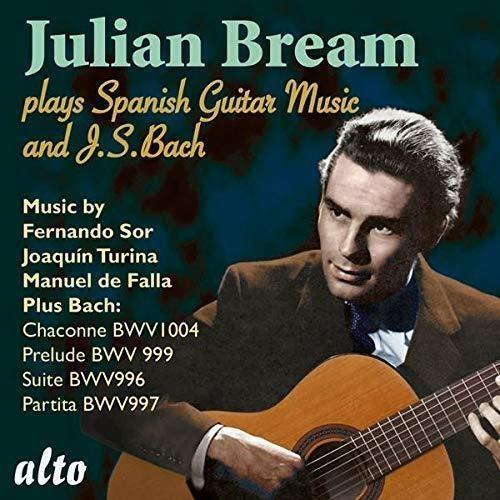 Julian Bream Plays Spanish Guitar Music And J.S. Bach - CD Audio di Julian Bream