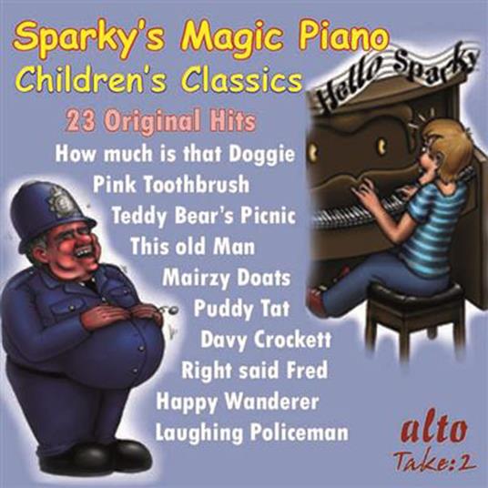 Sparky's Magic Piano. Children's Classics - CD Audio