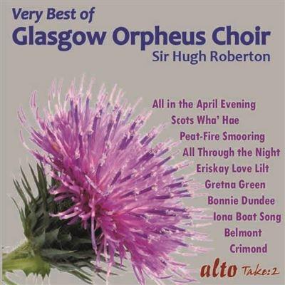 Very Best of Glasgow Orpheus Choir (Colonna Sonora) - CD Audio di Glasgow Orpheus Choir