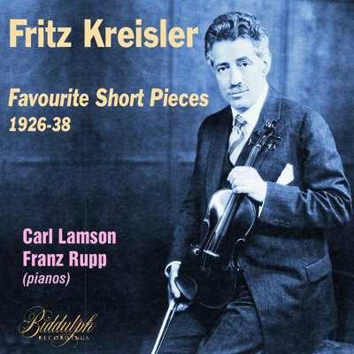 Fritz Kreisler Favourite Short Pieces 1926-1938 - CD Audio di Fritz Kreisler,Rudolf Friml