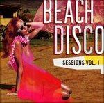 Beach Disco Sessions vol.1 - CD Audio