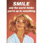 Retro Humour. Magnet Metal. Smile And The World Thinks