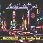 Times Squared. Live from New York - CD Audio di Average White Band