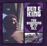 Beginning Of It All - CD Audio di Ben E. King