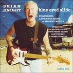 Blue Eyes Slide - CD Audio di Brian Knight