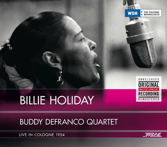 Live in Cologne 1954 - CD Audio di Billie Holiday,Buddy De Franco