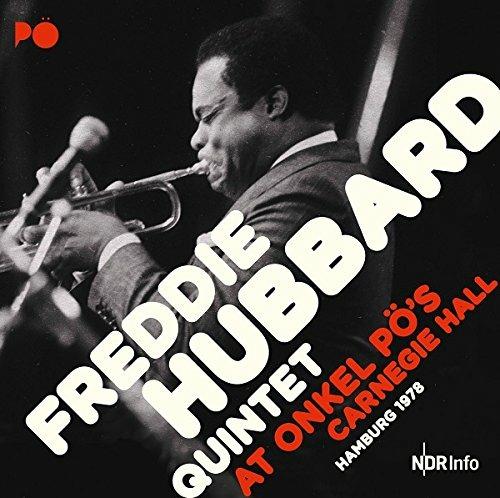 Freddie Hubbard at Onkel Po's Carnegie Hall Hambourg 1978 - Vinile LP di Freddie Hubbard