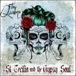 St. Cecilia & the Gypsy Soul - CD Audio di Quireboys