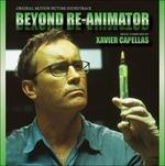 Beyond Re-Animator - CD Audio di Xavier Capellas