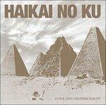 Ultra High Dimensionality - Vinile LP di Haikai No Ku