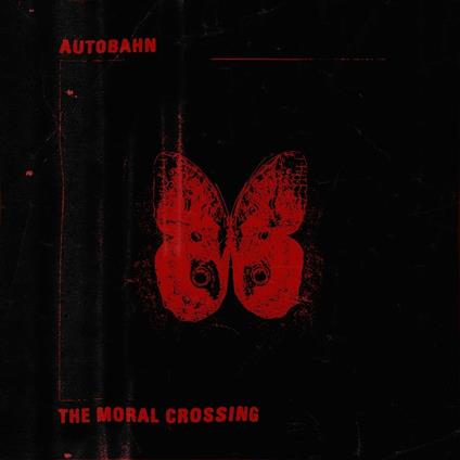 Moral Crossing (Red Vinyl) - Vinile LP di Autobahn
