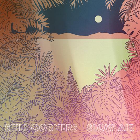 Slow Air - CD Audio di Still Corners