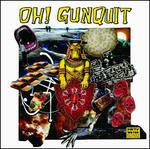 Eat Yuppies and Dance - Vinile LP di Oh! Gunquit