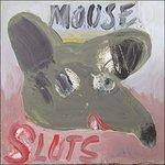 Mouse Sluts - Vinile 7'' di Mouse Sluts
