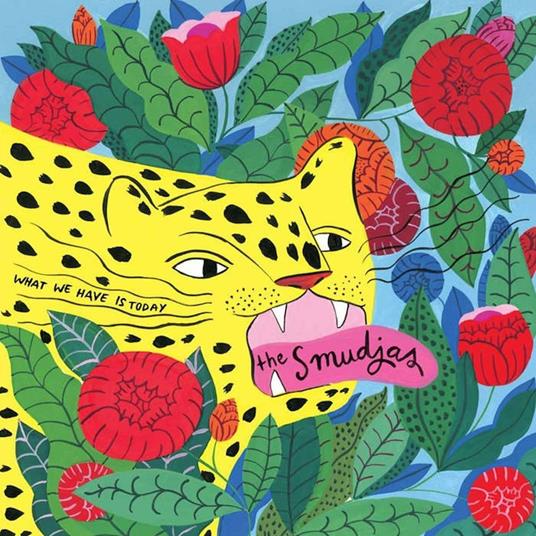 What We Have Is Today - Vinile LP di Smudjas