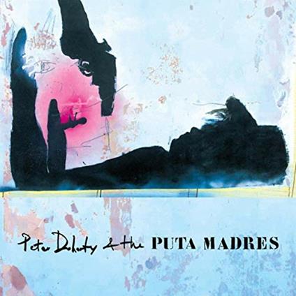 Peter Doherty & the Puta Madres - Vinile LP + CD Audio + DVD di Peter Doherty and the Puta Madres