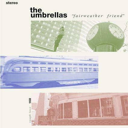 Fairweather Friend - CD Audio di Umbrellas